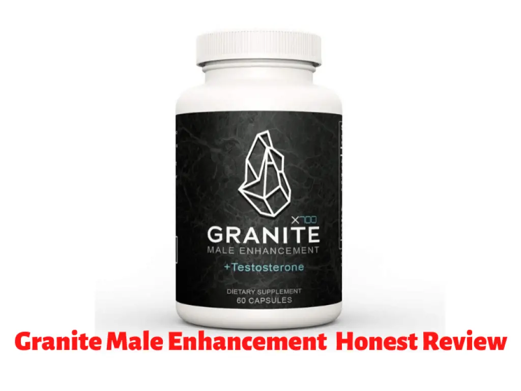 Granite Male Enhancement Review