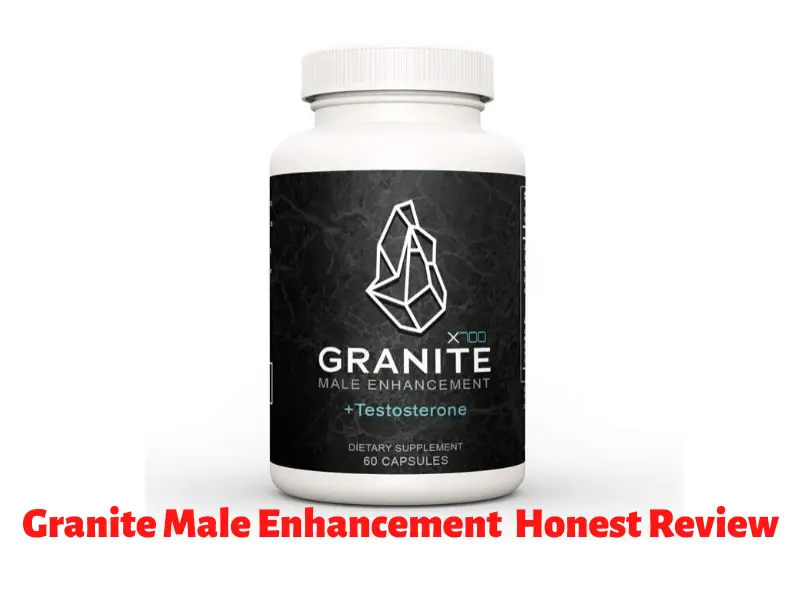 Granite Male Enhancement Review