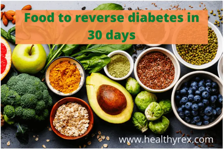Food to Reverse Diabetes in 30 Days