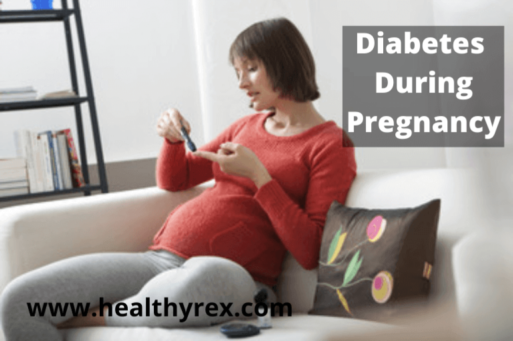 Diabetes During Pregnancy All That You Need To Know