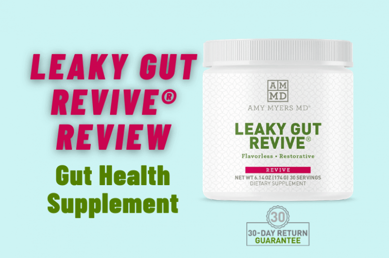 Leaky Gut Revive Review Amy Myers MD: How Does It Work?