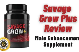 Savage Grow Plus Review