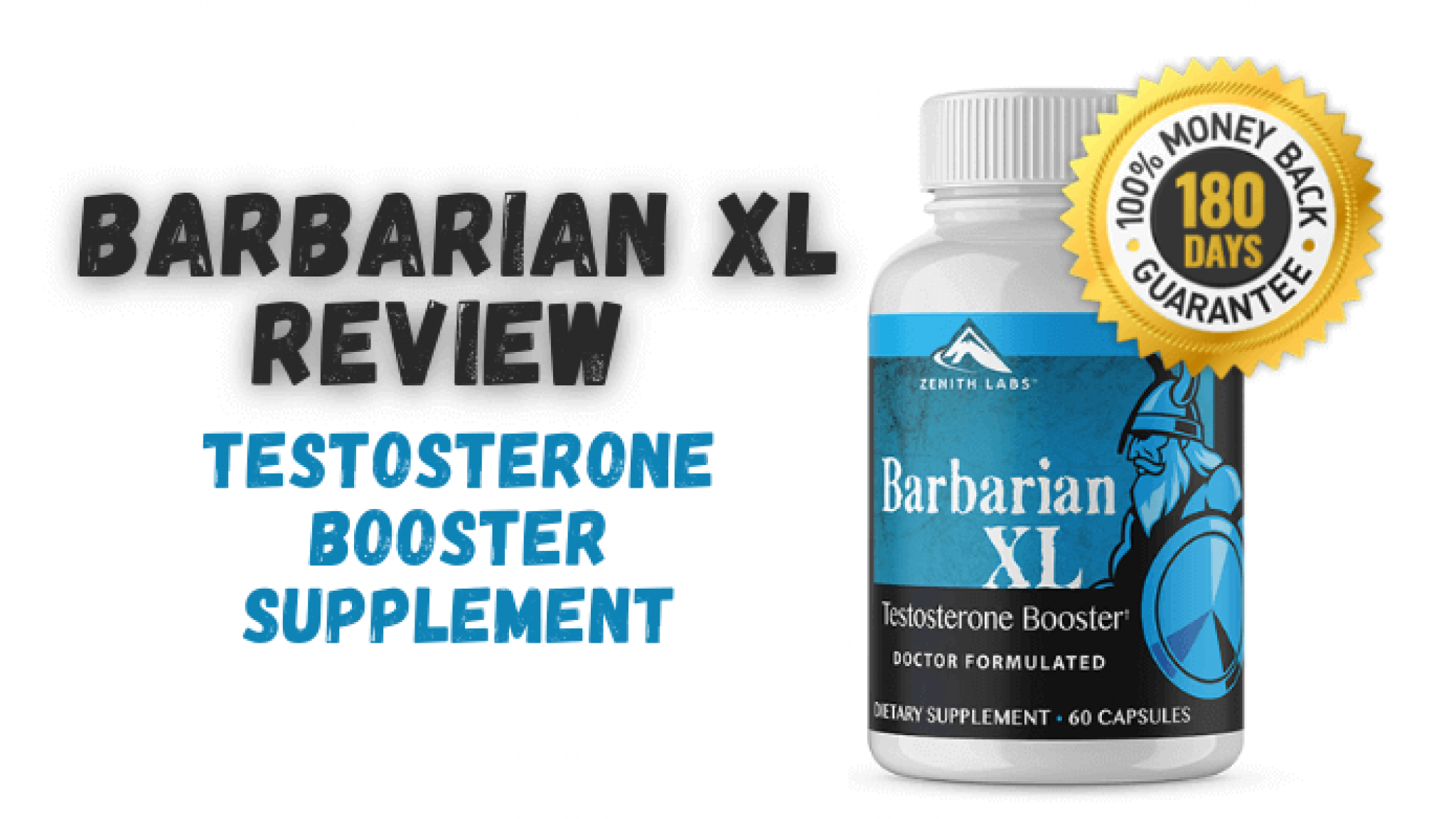 Barbarian XL Review Testosterone Booster Does It Work?