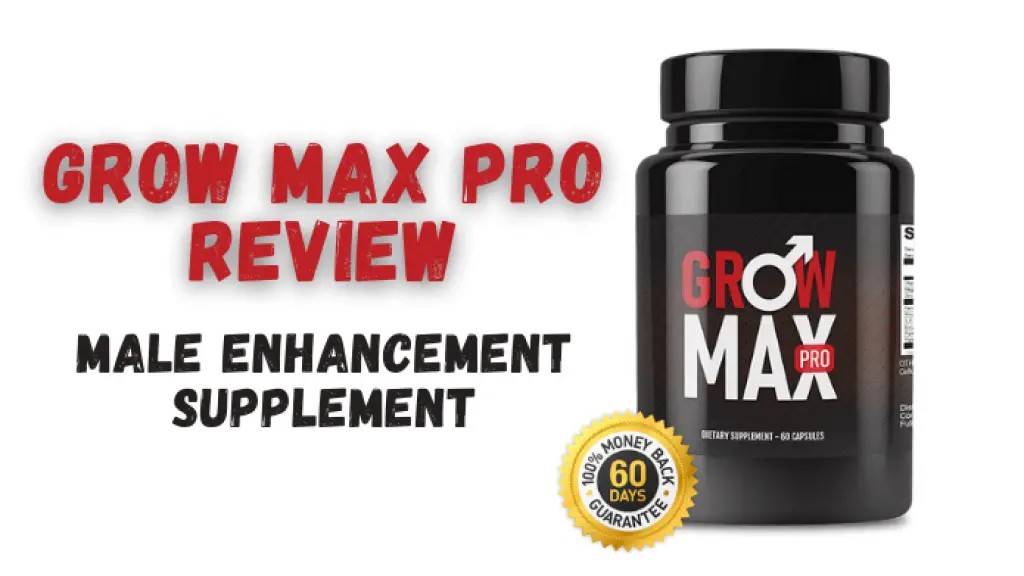 Grow Max Pro Reviews