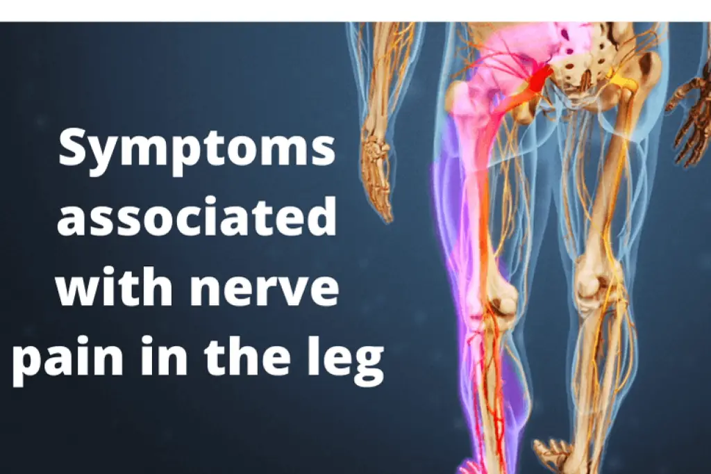 What triggers nerve pain in legs?