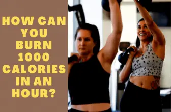 How Can You Burn 1000 Calories In An Hour?