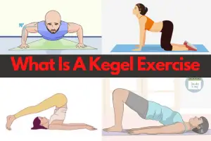 What Is A Kegel Exercise?