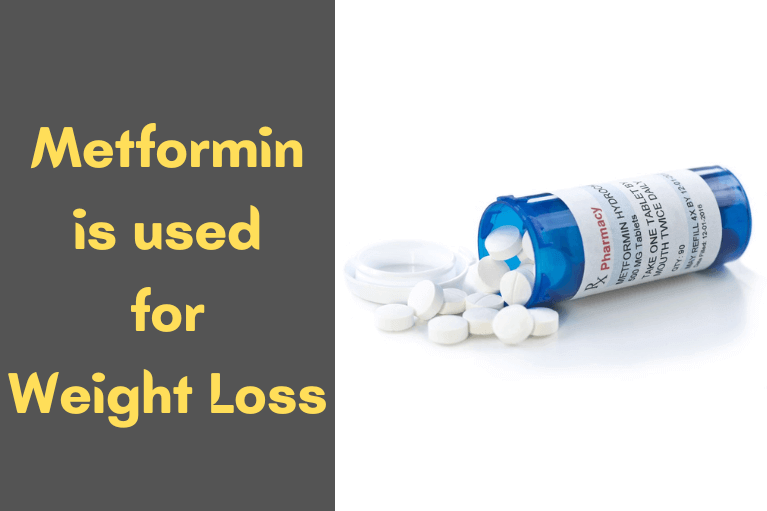 Metformin Is Used For Weight Loss - The Truth Behind This Side Effect