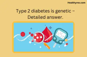 Type 2 Diabetes is Genetic