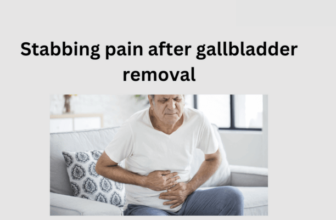 Stabbing pain after gallbladder removal