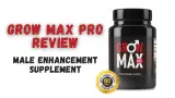 Grow Max Pro Reviews: Scam or Legit?[Must Read]