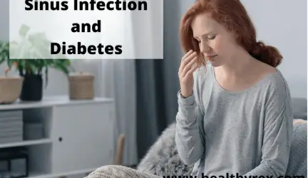 Sinus Infection and Diabetes – Does Sinus Infection Affect Your Diabetes?