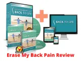 Erase My Back Pain Review: Does Back To Life Erase my Back Pain Work?
